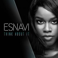 Esnavi wants you to "Think About It"